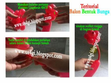 Us4gi Blog Cara Membuat Balon Bentuk Bunga  Teritorial 