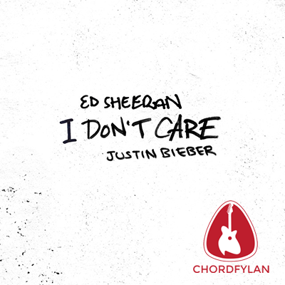 Lirik dan Chord Kunci Gitar I Dont Care - Ed Sheeran Lirik dan Chord Kunci Gitar I Dont Care - Ed Sheeran