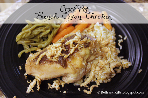 Texas Tales: {My Recipes} Crock Pot French Onion Chicken