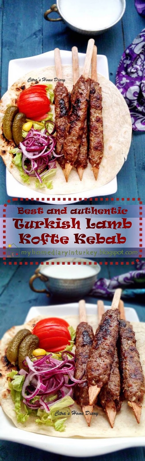 Citra's Home Diary Köfte Kebabı / Turkish lamb Kofta (meatball) Kebab