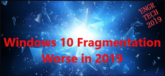 Windows 10 Fragmentation Worse in 2019 & 2020