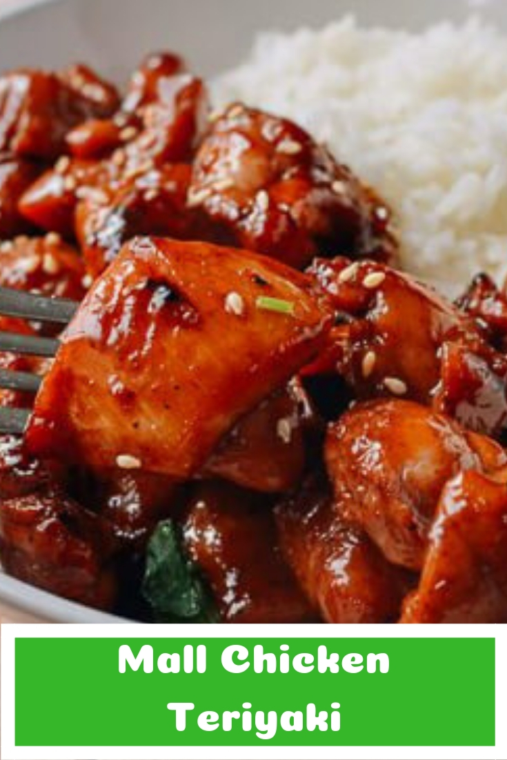Mall Chicken Teriyaki Salty Sweet Recipes