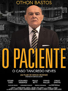 O Paciente – O Caso Tancredo Neves O Paciente – O Caso Tancredo Neves