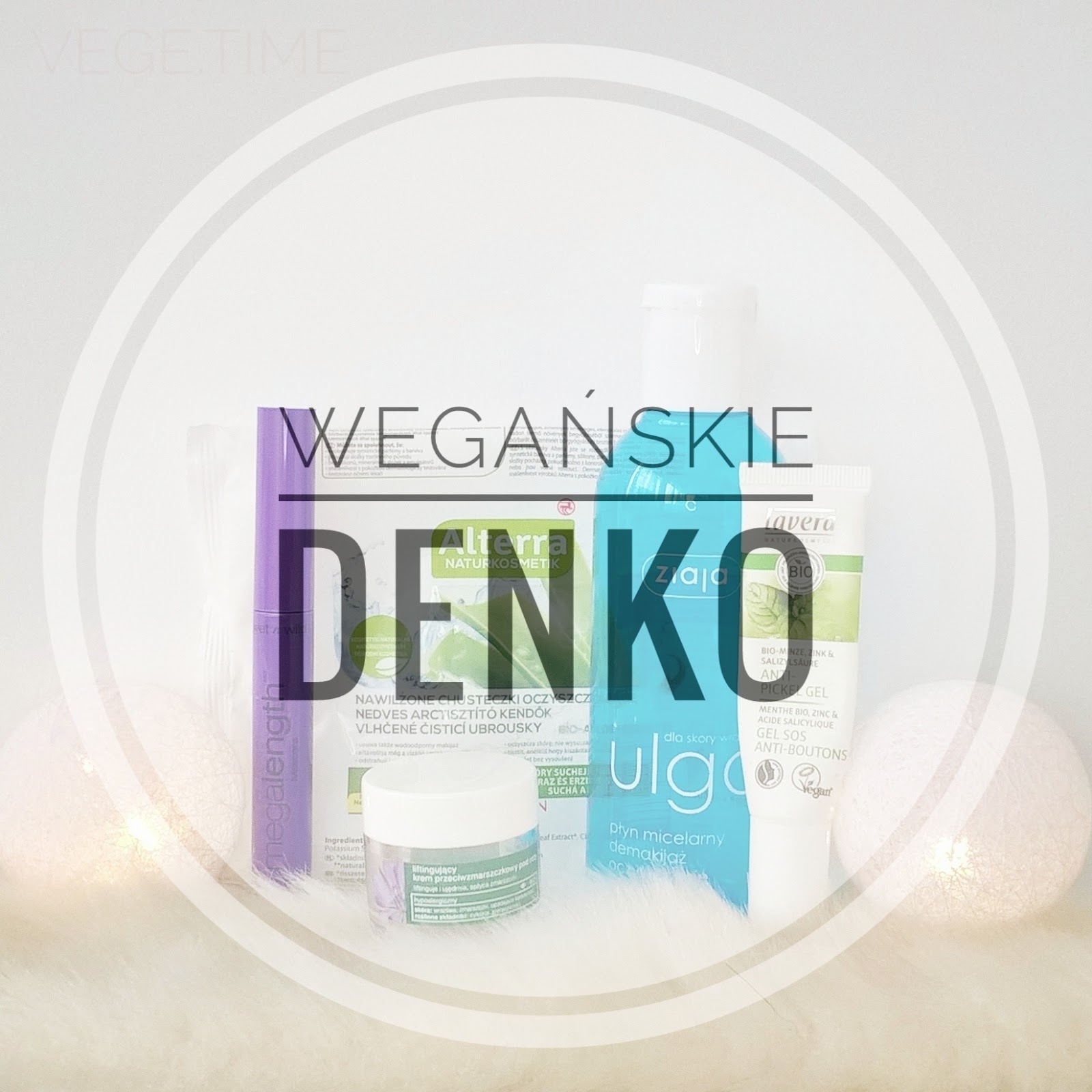 Projekt Denko Wegańskie Kosmetyki #1