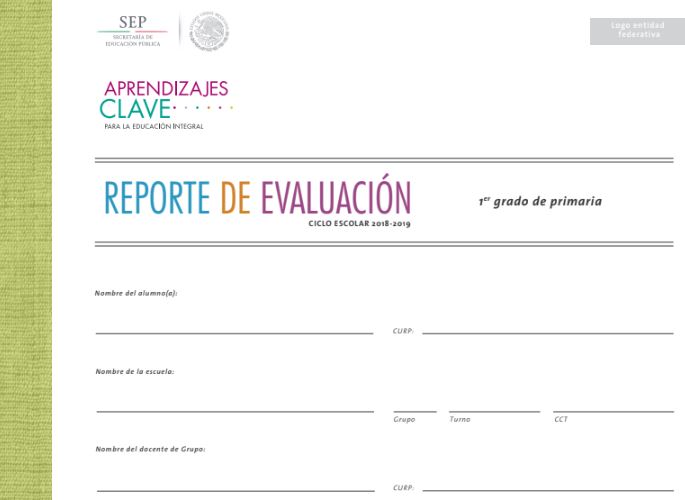 Reportes de evaluación 2018-2019 del nuevo modelo educativo 1º PRIMER GRADO  | MATERIAL PARA DOCENTES