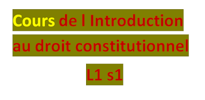 Cours de l Introduction au droit constitutionnel L1 s1 pdf  Cours de droit