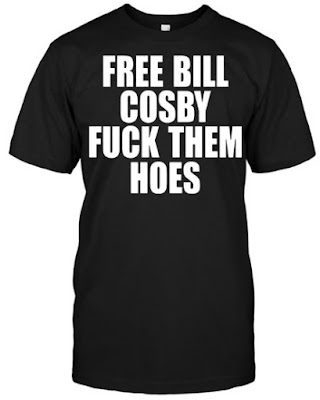 FREE BILL COSBY FUCK THEM HOES T SHIRT HOODIE. GET IT HERE