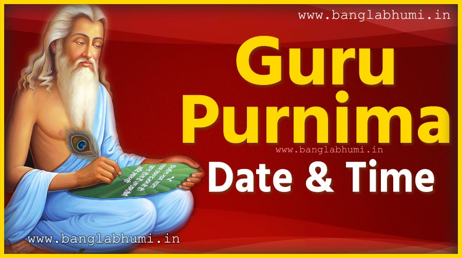 Guru Purnima Date & Time in India, Guru Purnima Hindu Calendar