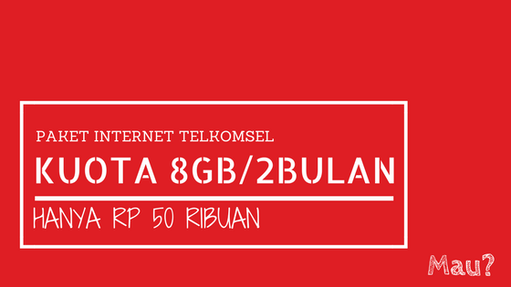 Paket Internet Telkomsel 8gb 60 Hari Hanya 50 Ribu Fitrarahim