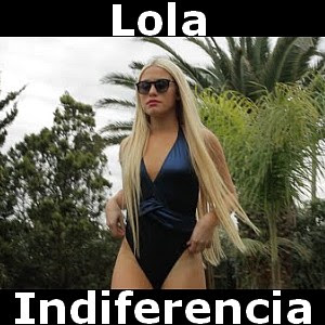 Lola – Indiferencia