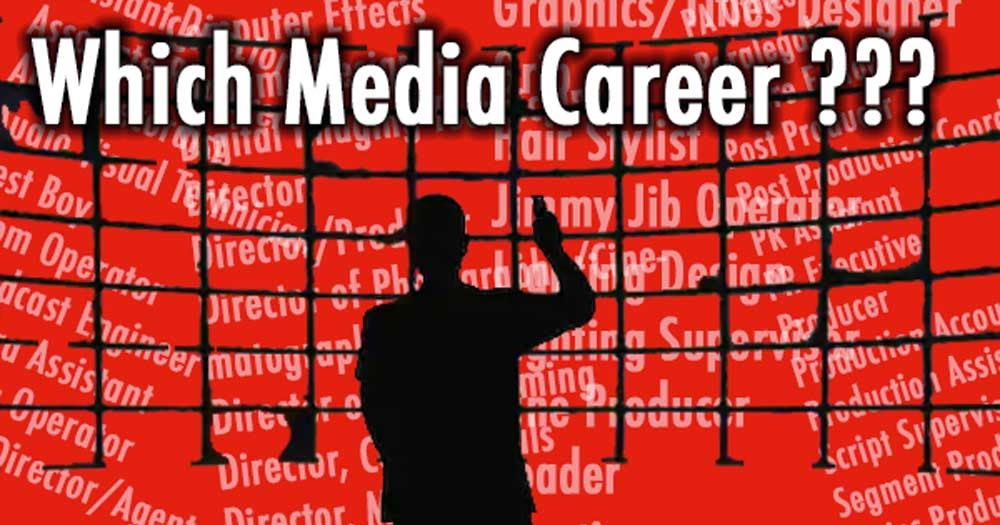 Choosing the right media career - for YOU