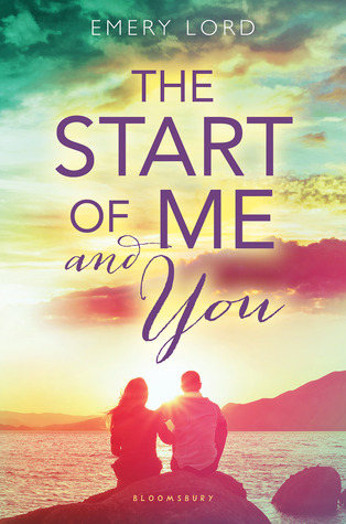 The Start Of Me And You The Start Of Me And You Emery Lord