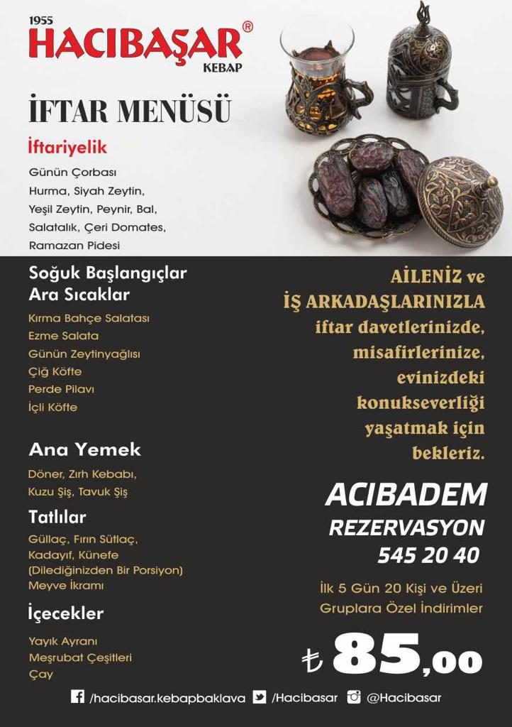 acıbadem iftar menüleri acıbadem iftar mekanları 2019 hacıbaşar acıbadem iftar menüsü hacibasar menu fiyat