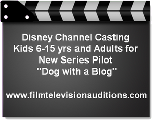 Disney Channel Dog with a Blog Casting Call