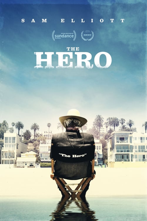 The Hero - Una vita da eroe 2017 Streaming Sub ITA