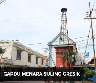 Gardu Menara Suling Secara Resmi Diajukan Sebagai Cagar Budaya ke Kemdikbud 3 gardu%2Bmenara%2Bsuling%2Bgresik