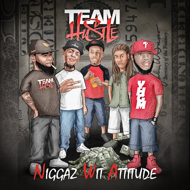 Listen To Team Hustle's "Niggaz Wit Attitude"