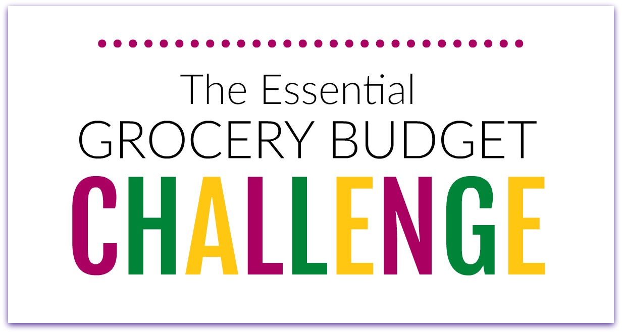 The Essential Grocery Budget Challenge How I Cut My Bill By 100