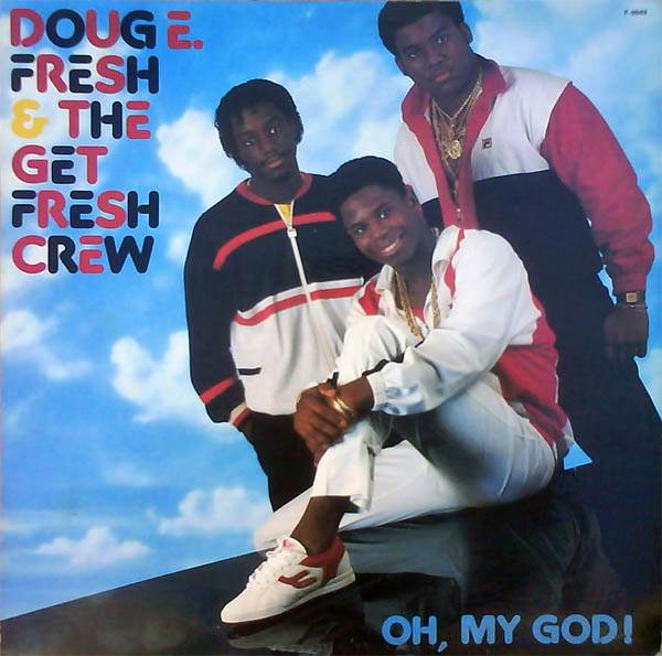 Image result for Doug E. Fresh: Oh My God!