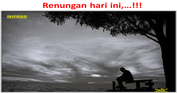 Inspirasi Diri yang tiada arti (Renungkan) - "Jally Junkiez"