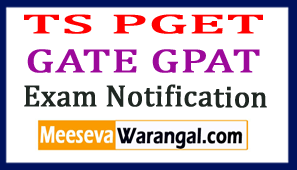 TS PGET 2017 GATE GPAT 2017-18 Exam Notification TS PGET 2017 GATE GPAT 2017-18 Exam Notification