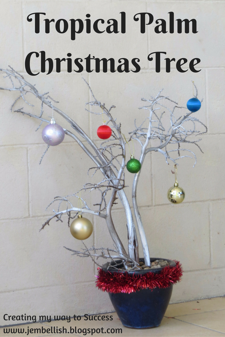 Creating my way to Success: Tropical Palm Christmas Tree