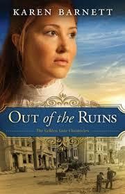 Out of the Ruins by Karen Barnett