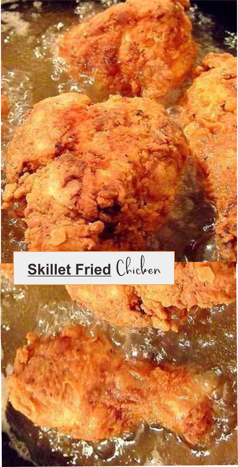 Skillet Fried Chicken