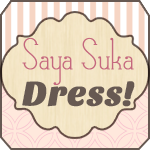 Saya Suka Dress!