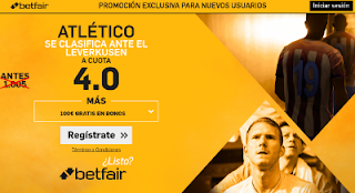 betfair supercuota 4 Atletico se clasifica ante Leverkusen champions 15 marzo betfair supercuota 4 Atletico se clasifica ante Leverkusen champions 15 marzo
