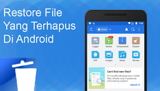cara mengembalikan file yang terhapus di android
