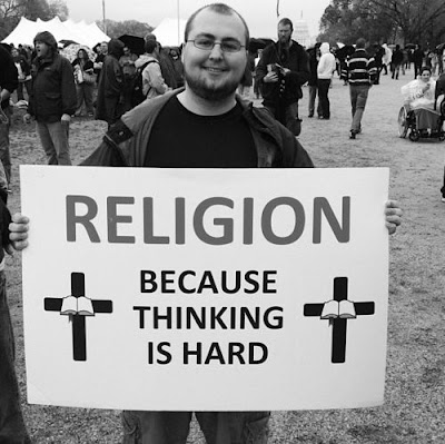 Funny Religion Because Thinking is Hard Sign Picture