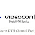 Videocon d2h DTH Channel List Update Frequency 