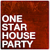 One Star House Party