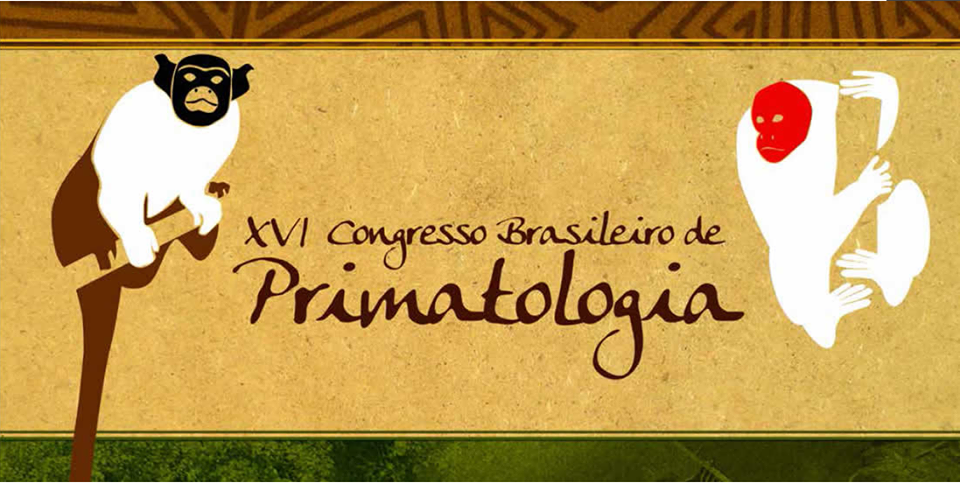 XVI Congresso Brasileiro de Primatologia