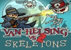 Van Helsing Vs Sceletons 2