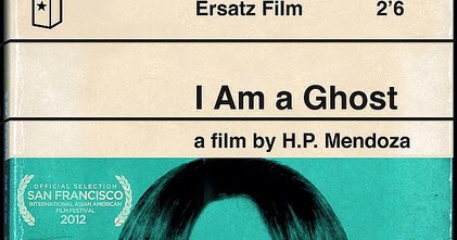 I AM A GHOST” (“I AM A GHOST”) H.P. Mendoza (2012) EUA
