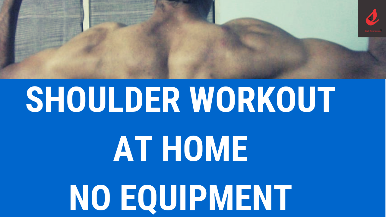 Shoulder Workout At Home No Equipments