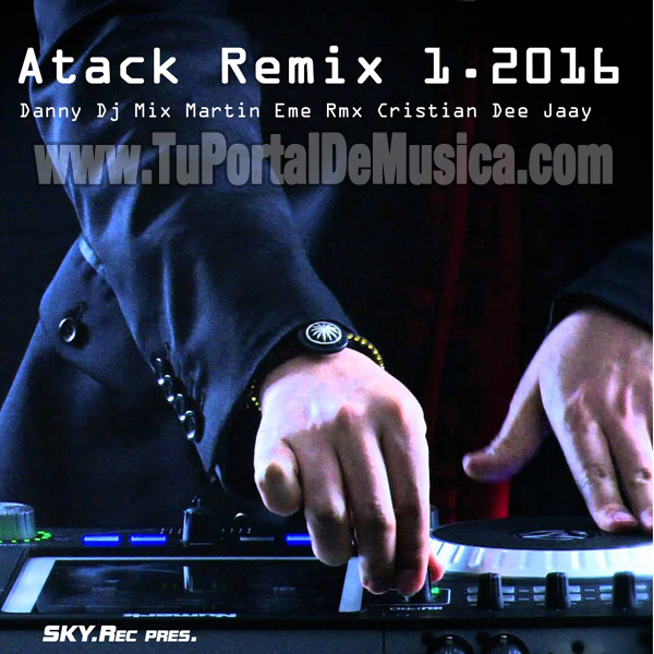 Atack Remix Vol.1 V.A (2016) Atack Remix Vol.1 V.A (2016)