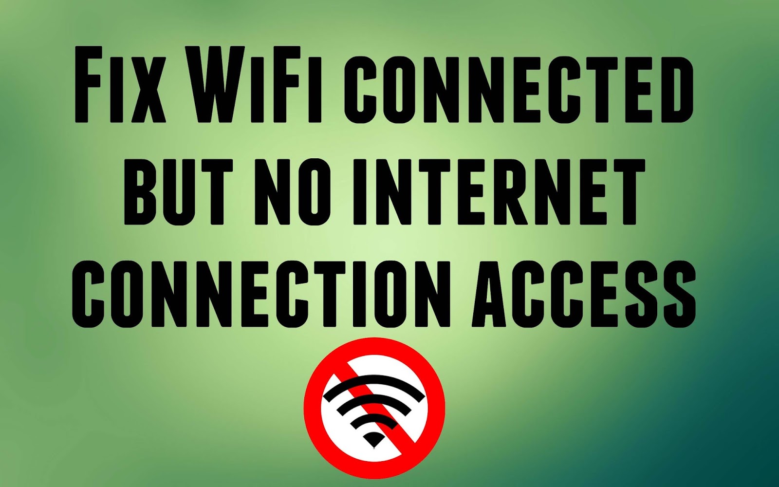 Wifi Is Connected But Cannot Access Internet Over Mobile Simple Trick