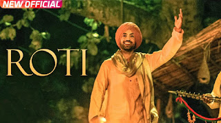 Roti Song Lyrics | Diljit Dosanjh | Punjabi Song Lyrics Roti Song Lyrics | Diljit Dosanjh | Punjabi Song Lyrics