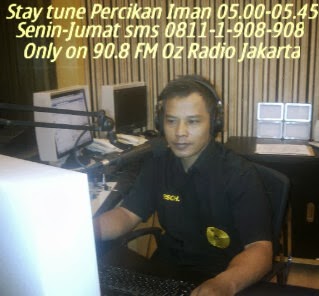 Narasumber Percikan iman 908  Oz Radio Jakarta