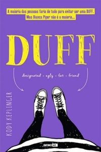 The DUFF by Kody Keplinger The DUFF by Kody Keplinger