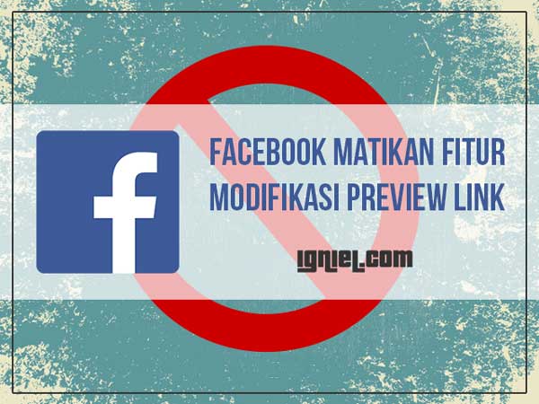 Facebook Tidak Bisa Manipulasi Link Lagi Facebook Tidak Bisa Manipulasi Link Lagi