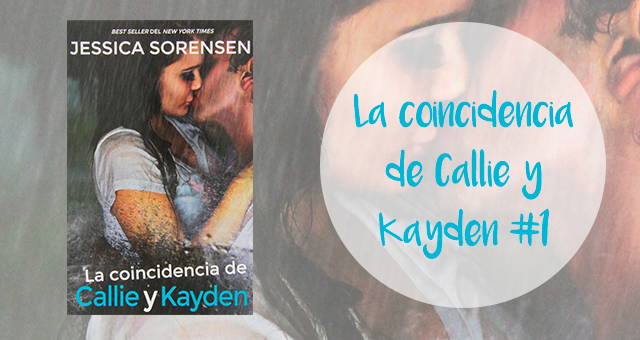 La coincidencia de Callie y Kayden La coincidencia de Callie y Kayden
