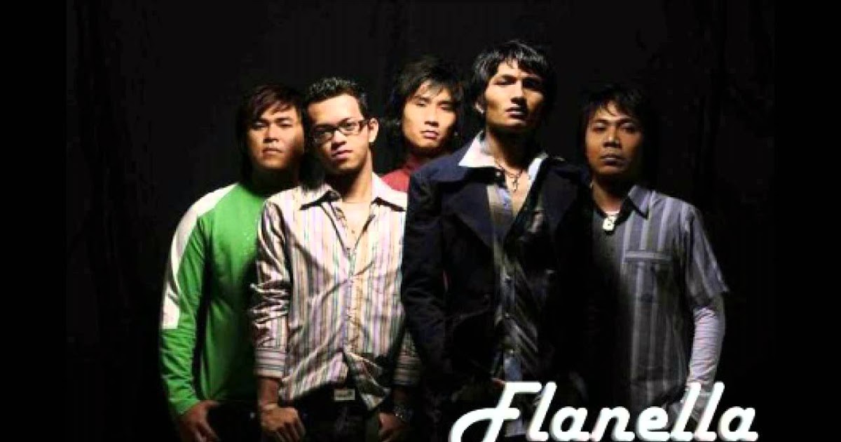 Download kumpulan lagu flanella mp3 lengkap dan terpopuler kumpulan lagu