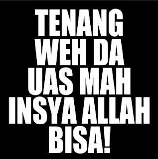 Gambar DP BBM Ujian Akhir Semester (UAS) dan Ujian Nasional (UN) Gambar DP BBM Ujian Akhir Semester (UAS) dan Ujian Nasional (UN)