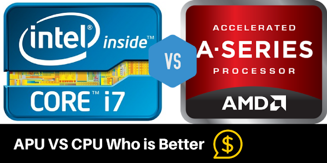 APU VS CPU Who is Better APU VS CPU Who is Better