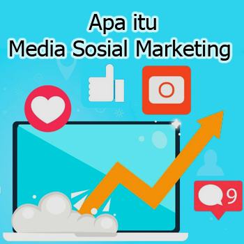 Pengertian Media Sosial Marketing