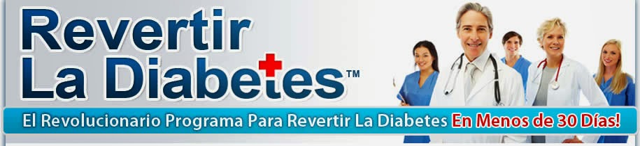 metodo para revertir la diabetes en 30 dias con